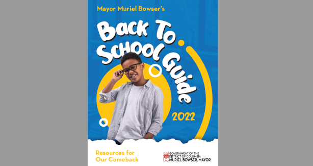 Mayor Bowser's 2022 Back to School Guide